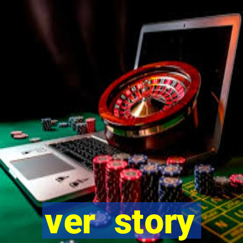 ver story anonimamente online